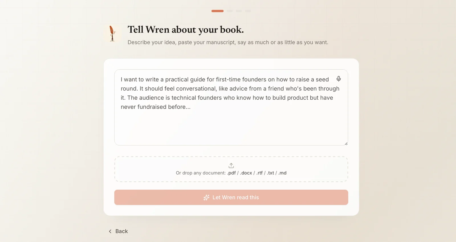 Built&Written start screen titled Tell Wren about your book, with a text box for your idea or material and a drop zone for pdf, docx, rtf, txt and md files