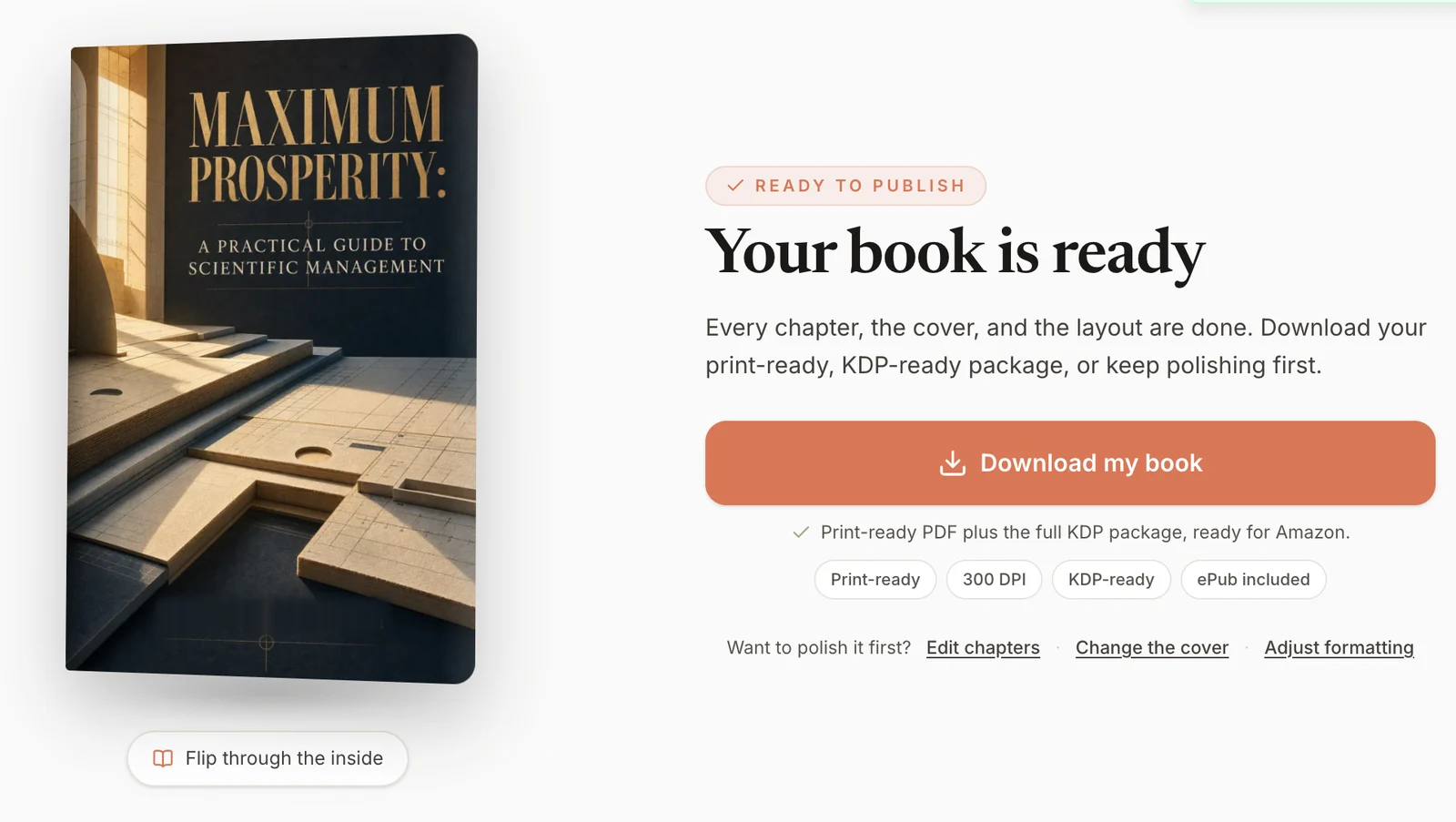 Built&Written Ready step for our test book Maximum Prosperity: A Practical Guide to Scientific Management, with a Download my book button, labels Print-ready, 300 DPI, KDP-ready and ePub included, and Edit chapters, Change the cover and Adjust formatting links