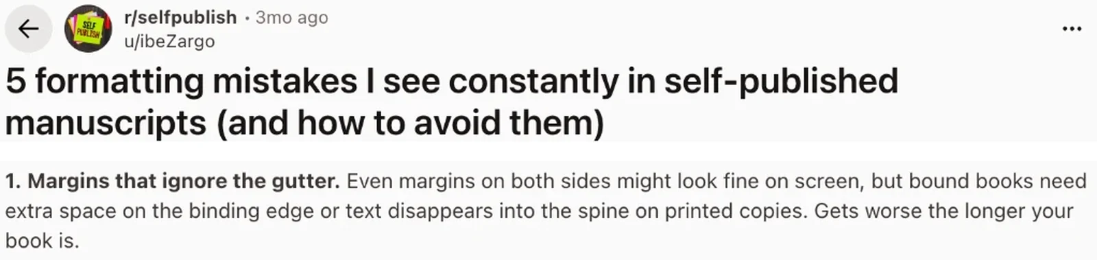 Reddit post 5 formatting mistakes I see constantly in self-published manuscripts, point 1: margins that ignore the gutter, so text disappears into the spine on printed copies