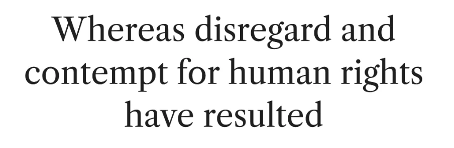 Sample line "Whereas disregard and contempt for human rights have resulted" set in Caslon, a sturdy eighteenth-century serif