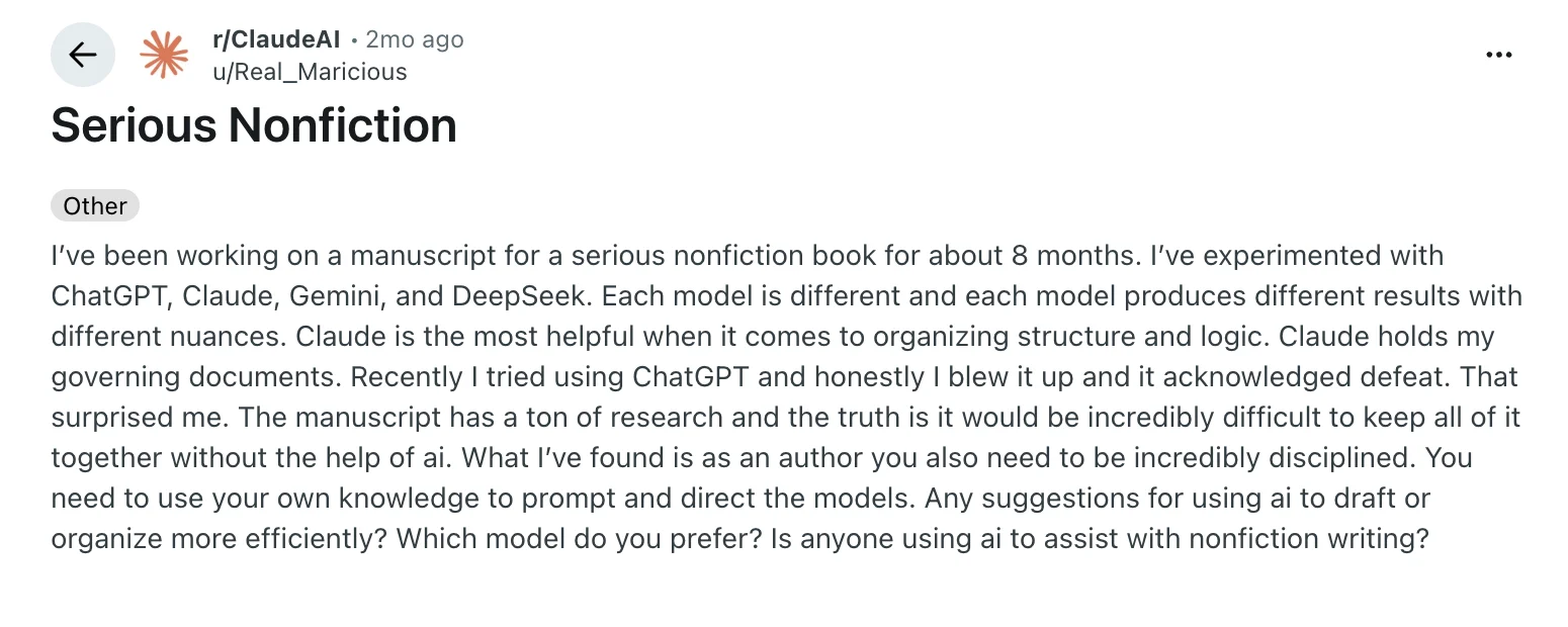 Screenshot of a Reddit post titled "Serious Nonfiction" in r/ClaudeAI by u/Real_Maricious, describing eight months on a research-heavy manuscript using ChatGPT, Claude, Gemini and DeepSeek, and the discipline needed to direct the models.